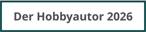 Der Hobbyautor 2026