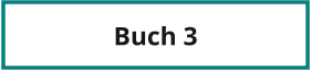Buch 3