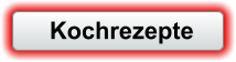 Kochrezepte