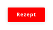 Rezept