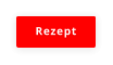 Rezept